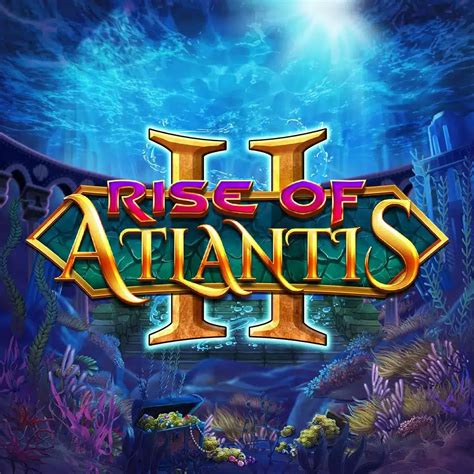 Rise Of Atlantis 2 1xbet